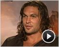 Jason Momoa Interview : Conan