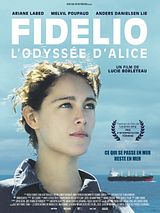 Fidelio, l’odyssée d’Alice Fidelio, l’odyssée d’Alice