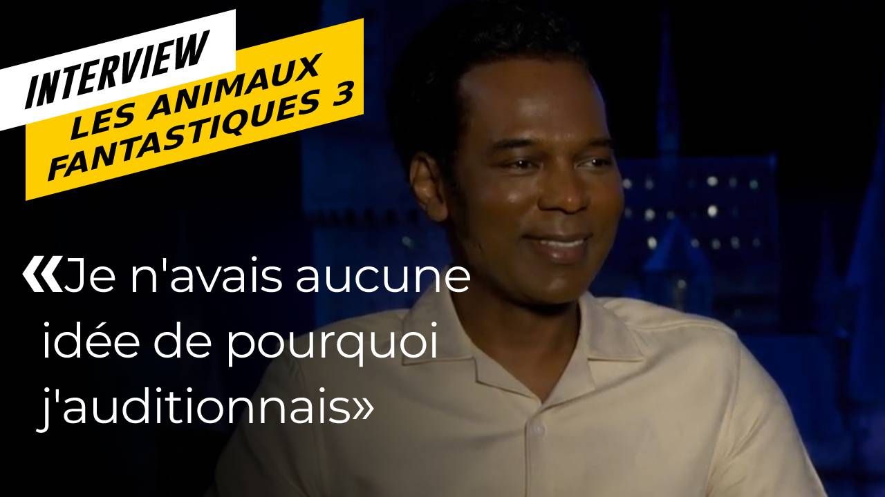 Un Français dans Harry Potter : William Nadylam nous explique son casting et le tournage des Animaux Fantastiques