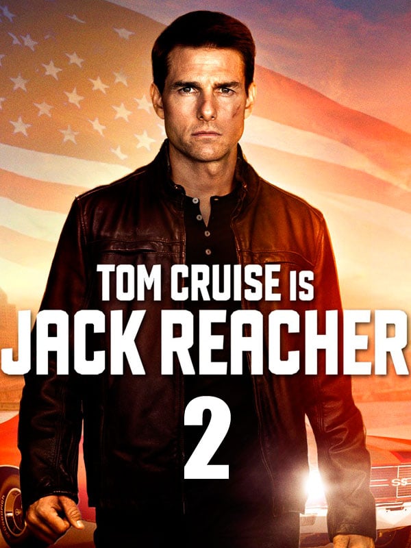 Jack Reacher 2 - film 2016 - AlloCiné
