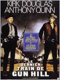 Le Dernier train de Gun Hill