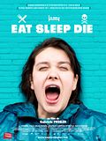Eat Sleep Die