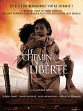 Photo : Le Chemin de la liberté