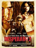 Photo : Desperado 2 - Il était une fois au Mexique