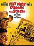 Photo : Cent mille dollars au soleil