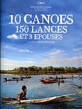 Photo : 10 canoés, 150 lances et 3 épouses