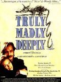 Photo : Truly, madly, deeply Photo : Truly, madly, deeply