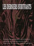 Photo : Les Derniers Survivants Photo : Les Derniers Survivants