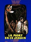Photo : La Mort en ce jardin Photo : La Mort en ce jardin