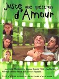 Photo : Juste une question d'amour