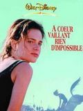 Photo : A coeur vaillant rien d'impossible