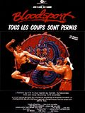 Photo : Bloodsport, tous les coups sont permis