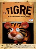 Photo : Le Tigre et les animaux de la forêt