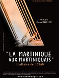 Photo : La Martinique aux martiniquais - L'Affaire de l'Ojam