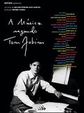 Photo : A Música Segundo Tom Jobim