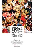 Photo : Final cut - Hölgyeim és uraim