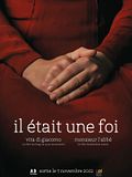 Photo : Il était une foi Photo : Il était une foi