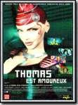 Photo : Thomas est amoureux Photo : Thomas est amoureux