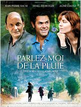 Parlez-moi de la pluie Parlez-moi de la pluie