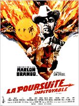 La Poursuite impitoyable La Poursuite impitoyable