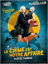 23h05 - TSR2 - Le Crime est notre affaire - 2008 - Comédie - 1h49