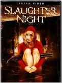 Slaughter Night Slaughter Night