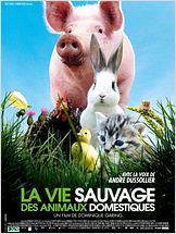 La Vie sauvage des animaux domestiques La Vie sauvage des animaux domestiques