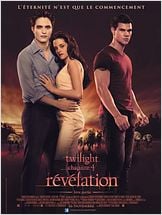 Twilight - Chapitre 4 : Révélation 1ère partie (2011) Twilight - Chapitre 4 : Révélation 1ère partie (2011)