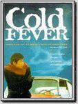 Cold Fever Cold Fever