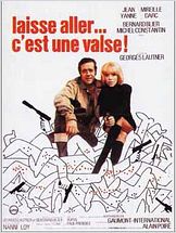 Laisse aller... c'est une valse