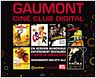 Gaumont ouvre son Ciné-Club Digital