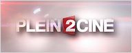 Le Plein 2 Ciné du 21 septembre est en ligne ! [VIDEO]