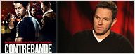 "Contrebande" : rencontre avec Mark Wahlberg et Ben Foster