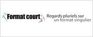 "Format Court" - Quelques courts à Paris