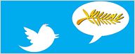 Cannes 2013 : Les tweets du mardi 21 mai