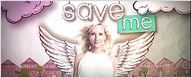 Ce que pense la presse US de "Save Me" 