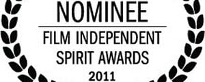 Les nominations aux Independent Spirit Awards !