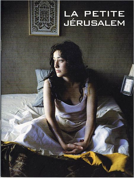 La Petite Jérusalem : affiche Fanny Valette, Karin Albou