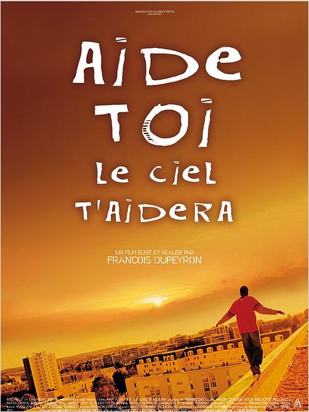 Aide-toi le ciel t'aidera : affiche François Dupeyron