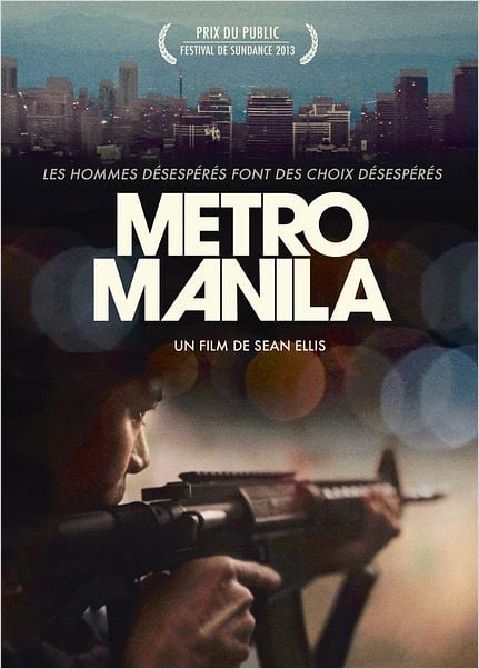 Telecharger Metro Manila FRENCH BDRIP Gratuitement Telecharger Metro Manila FRENCH BDRIP Gratuitement
