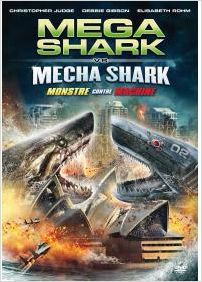 Mega Shark Vs. Mecha Shark FRENCH | BDRIP Mega Shark Vs. Mecha Shark FRENCH | BDRIP