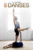 Photo : 5 Danses