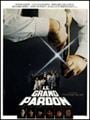 Affichette (film) - FILM - Le Grand pardon : 4896