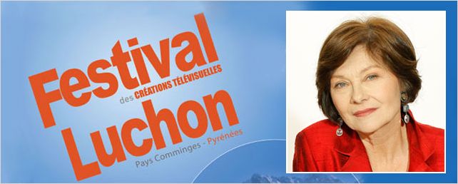 15ème Festival des Créations télévisuelles de Luchon : la Présidente du Jury 2013