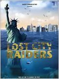 Lost City Raiders : Le secret du monde englouti